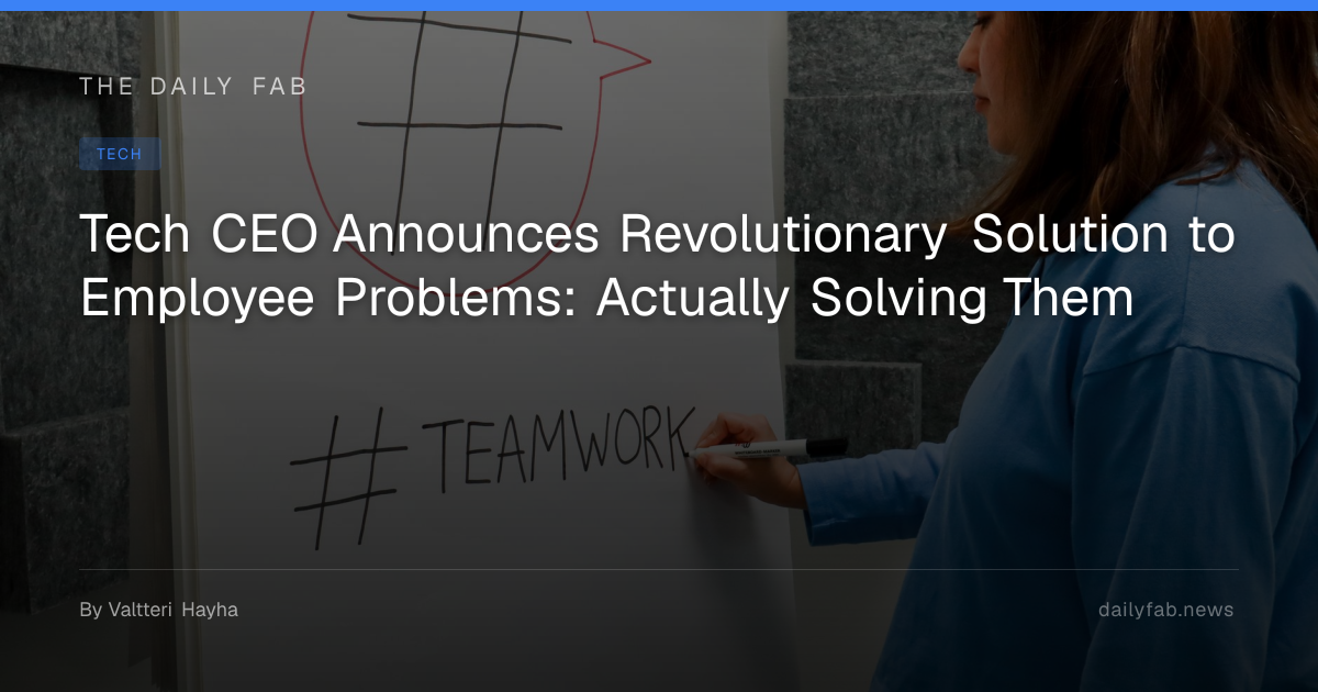 Tech CEO Announces Revolutionary Solution to Employee Problems ...